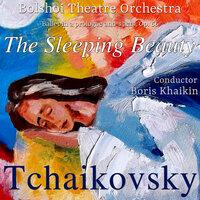 Tchaikovsky: The Sleeping Beauty, Ballet in a Prologue and 3 Acts, Op. 66