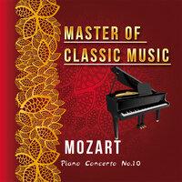 Master of Classic Music, Mozart - Piano Concerto No.10
