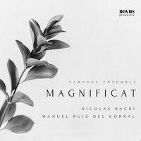 Magnificat: Choral Works of Nicolas Bacri and Manuel Ruiz del Corral