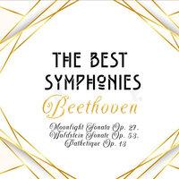 The Best Symphonies, Beethoven - Moonlight Sonata Op. 27, Waldstein Sonate Op. 53, Pathetique Op. 13