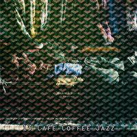 13 Cafe Coffee Jazz