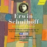 Erwin Schulhoff: Piano Concerto, Op. 11 & Der Bürger als Edelmann Suite