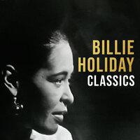 Billie Holiday, Classics
