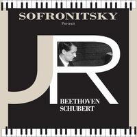 Portrait: Sofronitsky plays Beethoven & Schubert