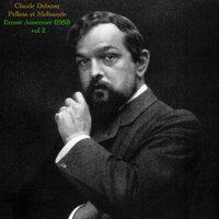 Debussy: Pelléas et Mélisande (Vol 2)