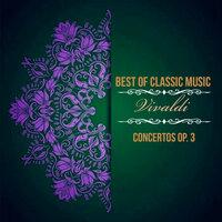 Best of Classic Music, Vivaldi - Concertos Op. 3