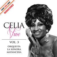 Serie Cuba Libre: Celia Vive, Vol. 3