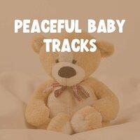 Peaceful Baby Tracks