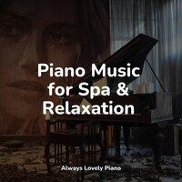 Piano Music for Spa & Relaxation