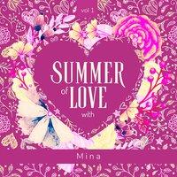 Summer of Love with Mina, Vol. 1