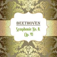 Beethoven, Symphonie No. 8, Op. 93