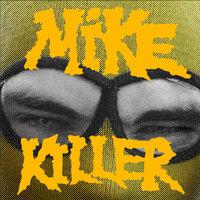 Mike Killer