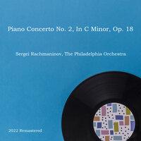 Sergei Rachmaninov - Piano Concerto No. 2, In C Minor, Op. 18