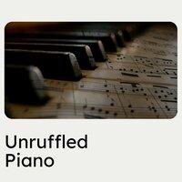 Unruffled Piano