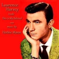Laurence Harvey Reads "This is My Beloved"