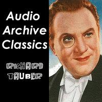Audio Archive Classics Richard Tauber