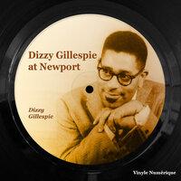 Dizzy Gillespie at Newport