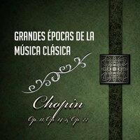 Grandes Épocas De La Música Clásica, Chopin - Op. 11, Op. 14 & Op. 22