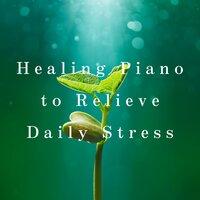 Healing Piano to Relieve Daily Stress