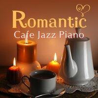 Romantic Cafe Jazz Piano