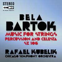 Bartók Music for Strings, Percussion and Celesta Sz.106