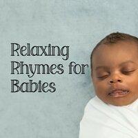 Relaxing Rhymes for Babies
