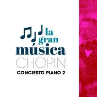 La Gran Musica Chopin Concierto 2