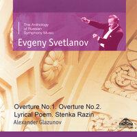 Glazunov: Overture No. 1, Overture No. 2, Lyrical Poem & Stenka Razin