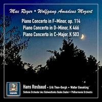 Reger: Piano Concerto in F Minor, Op. 114 - Mozart: Piano Concertos Nos. 20 & 25, K. 466 & 503