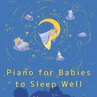 Piano for Babies to Sleep Well