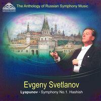 Lyapunov: Symphony No. 1 "Hashish"