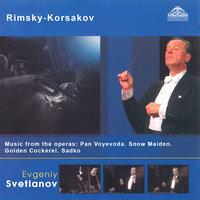 Rimsky-Korsakov: Music from the Operas Pan Voyevoda, Snow Maiden, Golden Cockerel & Sadko