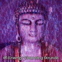 65 Energy Cleansing Sounds