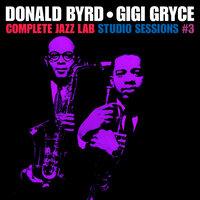 Complete Jazz Lab Studio Sessions with Gigi Gryce, Vol. 3