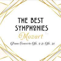 The Best Symphonies, Mozart - Piano Concerto No. 9 & No. 21