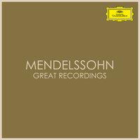 Mendelssohn - Great Recordings