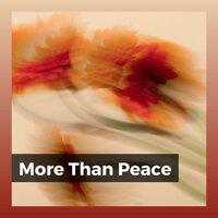 More Than Peace