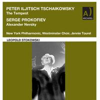 Tchaikovsky: The Tempest, Op. 18, TH 44 & Prokofiev: Alexander Nevsky, Op. 78
