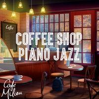 Coffee Shop Piano Jazz
