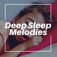 Deep Sleep Melodies