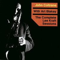 The Complete Lee Kraft Sessions with Art Blakey