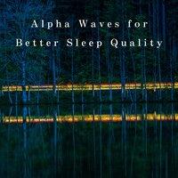 Alpha Waves for Better Sleep Quality