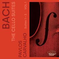J.S. Bach: The Cello Suites, Vol. 1