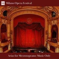 Arias for Mezzosoprano. Only Music
