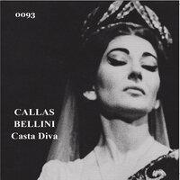 Callas - Bellini Casta Diva