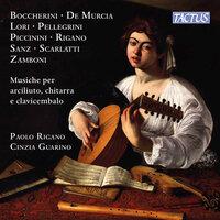 Boccherini, de Murcia, & Others: Music for Archlute, Baroque Guitar, Organ & Harpsichord