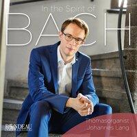 Thomasorganist Johannes Lang: In the Spirit of Bach
