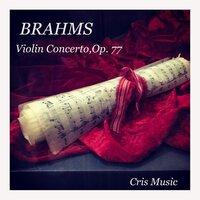 Brahms: Violin Concerto, Op.77