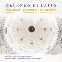 Orlando di Lasso - Magnificat Octavi Toni, Missa Venatorum, Missa Cantorum