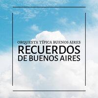 Recuerdos De Buenos Aires